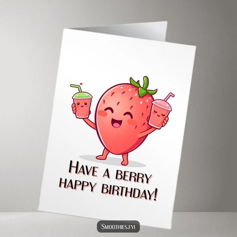 Funny Free Printable Birthday Card: Cheerful strawberry character juggling three tiny smiling smoothie cups, a whimsical downloadable greeting.