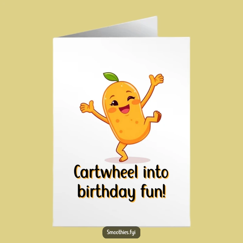 Funny Free Printable Birthday Card: Orange Smoothie Cartwheels, Winking Fun, Downloadable Gift