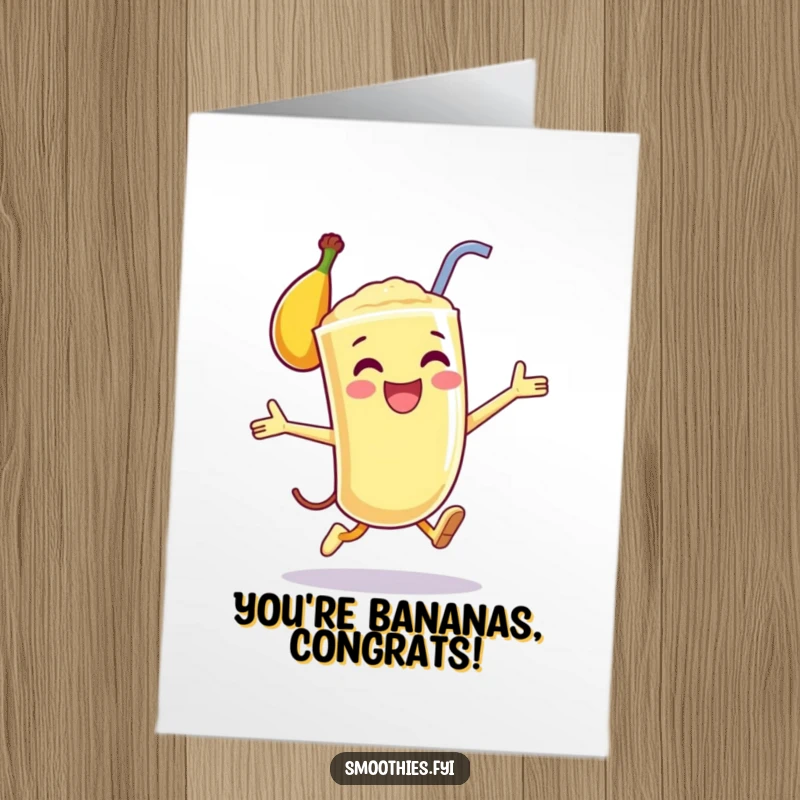 Funny Free Printable Congrats Card: Happy anthropomorphic banana smoothie performing a joyful leap, celebrating achievement with excitement.