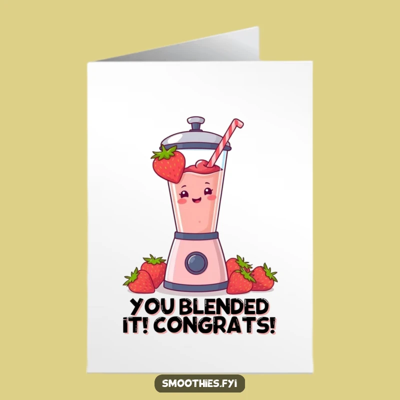 Free Printable Congrats Card: Strawberry Smoothie Blender Triumph - Funny Downloadable Gift